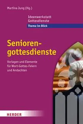 Jung | Seniorengottesdienste | E-Book | sack.de