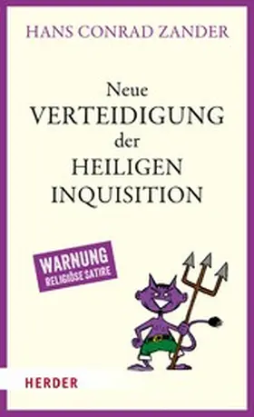Zander |  Neue Verteidigung der Heiligen Inquisition | eBook | Sack Fachmedien
