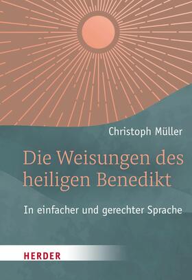 Müller | Die Weisungen des heiligen Benedikt | E-Book | sack.de