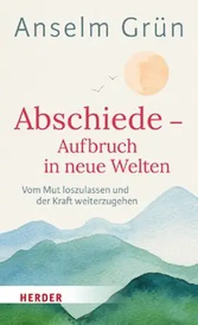 Walter | Abschiede - Aufbruch in neue Welten | E-Book | www.sack.de