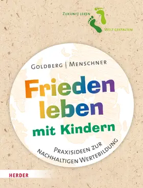 Goldberg / Menschner | Frieden leben mit Kindern | E-Book | www.sack.de