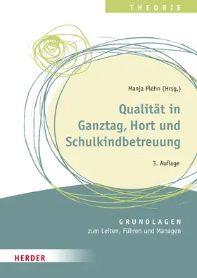 Glöckner / Enderlein / Mingerzahn | Qualität in Ganztag, Hort und Schulkindbetreuung | E-Book | sack.de