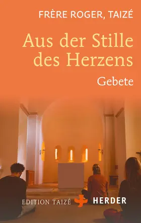 (Taizé) / Roger | Aus der Stille des Herzens | E-Book | www.sack.de