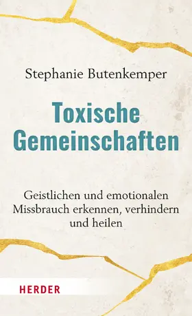 Butenkemper |  Toxische Gemeinschaften | eBook | Sack Fachmedien