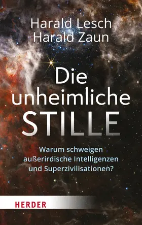 Lesch / Zaun |  Die unheimliche Stille | eBook | Sack Fachmedien