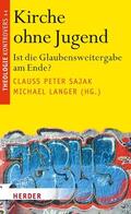Sajak / Langer |  Kirche ohne Jugend | eBook | Sack Fachmedien