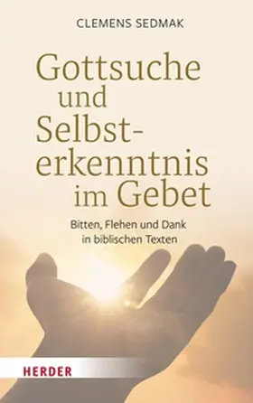 Sedmak | Gottsuche und Selbsterkenntnis im Gebet | E-Book | sack.de