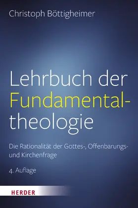 Böttigheimer | Lehrbuch der Fundamentaltheologie | E-Book | www.sack.de