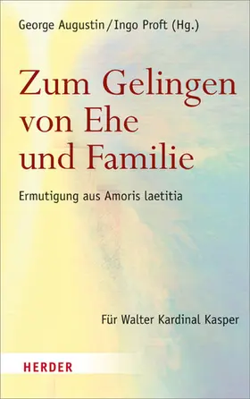 Augustin / Proft |  Zum Gelingen von Ehe und Familie | eBook | Sack Fachmedien