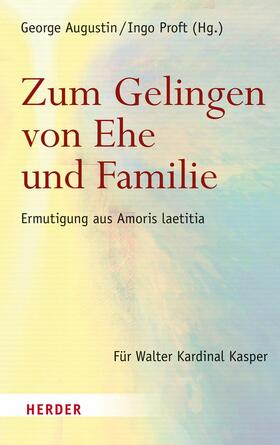 Augustin / Proft | Zum Gelingen von Ehe und Familie | E-Book | sack.de