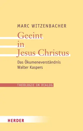 Witzenbacher |  Geeint in Jesus Christus | eBook | Sack Fachmedien