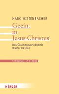 Witzenbacher |  Geeint in Jesus Christus | eBook | Sack Fachmedien