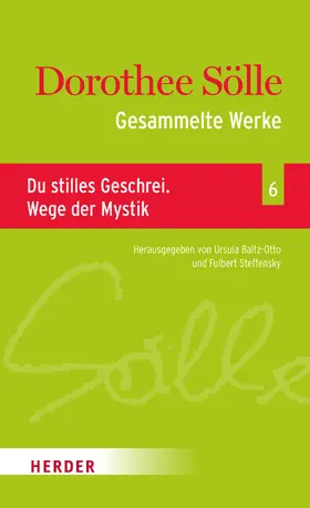Sölle / Baltz-Otto / Steffensky |  Dorothee Sölle Gesammelte Werke | eBook | Sack Fachmedien