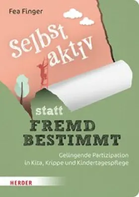 Finger |  Selbst aktiv statt fremd bestimmt | eBook | Sack Fachmedien