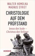 Homolka / Striet |  Christologie auf dem Prüfstand | eBook | Sack Fachmedien