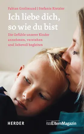 Grolimund / Rietzler | Ich liebe dich, so wie du bist | E-Book | www.sack.de