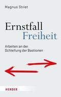 Striet |  Ernstfall Freiheit | eBook | Sack Fachmedien