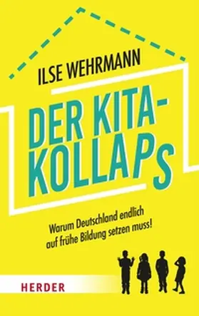 Wehrmann |  Der Kita-Kollaps | eBook | Sack Fachmedien