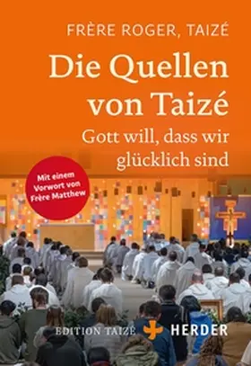 (Taizé) / Roger |  Die Quellen von Taizé | eBook | Sack Fachmedien