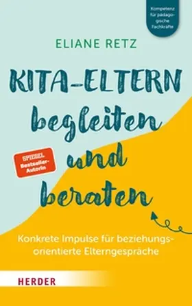 Retz |  Kita-Eltern begleiten und beraten | eBook | Sack Fachmedien