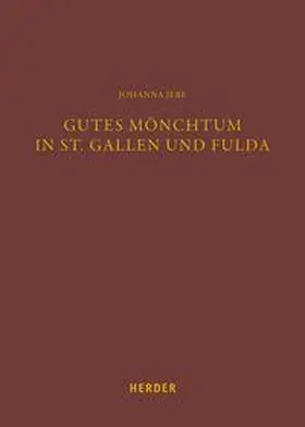 Jebe |  Gutes Mönchtum in St. Gallen und Fulda | eBook | Sack Fachmedien