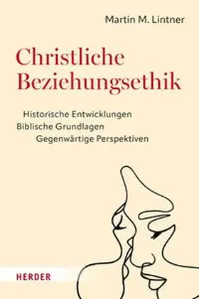 Lintner |  Christliche Beziehungsethik | eBook | Sack Fachmedien