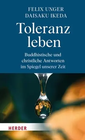 Unger / Ikeda | Toleranz leben | E-Book | www.sack.de