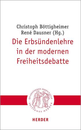 Böttigheimer / Dausner | Die Erbsündenlehre in der modernen Freiheitsdebatte | E-Book | sack.de