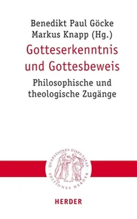 Göcke / Knapp |  Gotteserkenntnis und Gottesbeweis | eBook | Sack Fachmedien