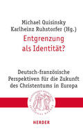 Quisinsky / Ruhstorfer |  Entgrenzung als Identität? | eBook | Sack Fachmedien
