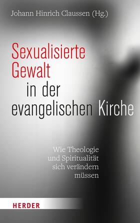 Claussen | Sexualisierte Gewalt in der evangelischen Kirche | E-Book | sack.de