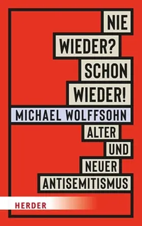 Wolffsohn | Nie wieder? Schon wieder! | E-Book | www.sack.de