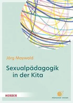 Maywald |  Sexualpädagogik in der Kita | eBook | Sack Fachmedien