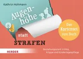 Hohmann |  Augenhöhe statt Strafen. Das Kartenset zum Buch | eBook | Sack Fachmedien