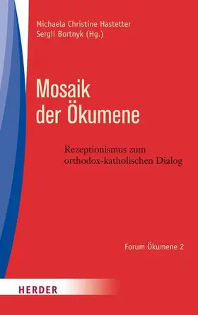 Hastetter / Bortnyk |  Mosaik der Ökumene | eBook | Sack Fachmedien