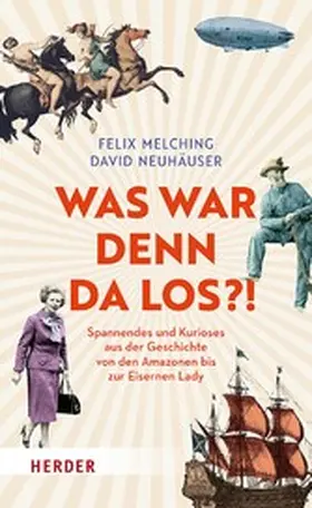 Melching / Neuhäuser / Bergmann | Was war denn da los?! | E-Book | www.sack.de