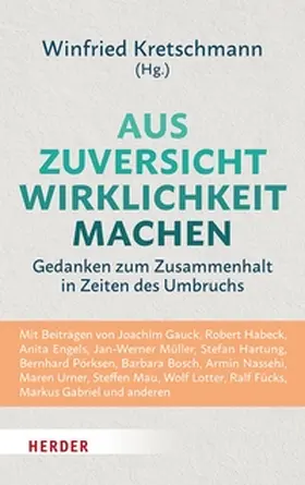 Kretschmann |  Aus Zuversicht Wirklichkeit machen | eBook | Sack Fachmedien