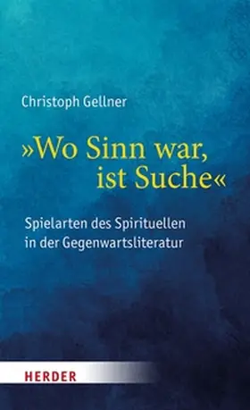 Gellner | "Wo Sinn war, ist Suche" | E-Book | www.sack.de