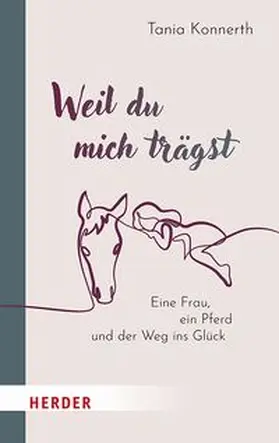 Konnerth |  Weil du mich trägst | eBook | Sack Fachmedien