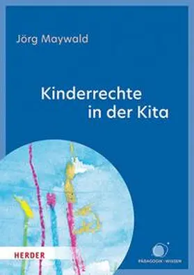 Maywald | Kinderrechte in der Kita | E-Book | sack.de