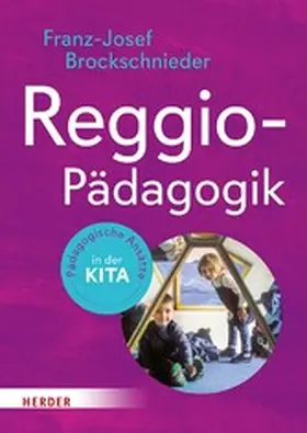 Brockschnieder |  Reggio-Pädagogik | eBook | Sack Fachmedien