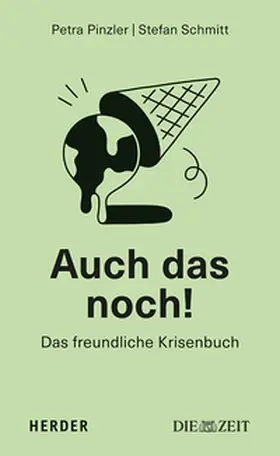 Pinzler / Schmitt | Auch das noch! | E-Book | sack.de