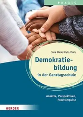Nietz | Demokratiebildung in der Ganztagsschule | E-Book | www.sack.de