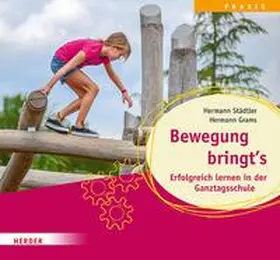 Städtler | Bewegung bringt's. Erfolgreich lernen in der Ganztagsschule | E-Book | sack.de