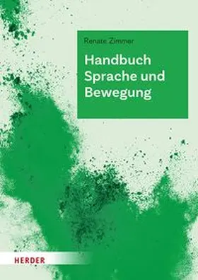Zimmer | Handbuch Sprache und Bewegung | E-Book | www.sack.de