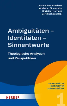 Blumenthal / Hornung / Roebben |  Ambiguitäten - Identitäten - Sinnentwürfe | eBook | Sack Fachmedien