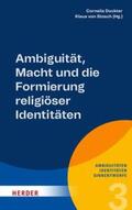 Stosch / Dockter |  Ambiguität, Macht und die Formierung religiöser Identitäten | eBook | Sack Fachmedien