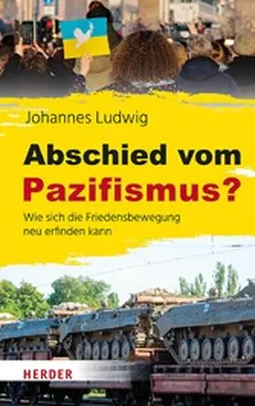 Ludwig |  Abschied vom Pazifismus? | eBook | Sack Fachmedien