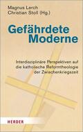 Lerch / Stoll |  Gefährdete Moderne | eBook | Sack Fachmedien