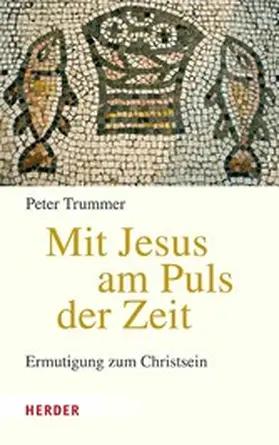 Trummer |  Mit Jesus am Puls der Zeit | eBook | Sack Fachmedien